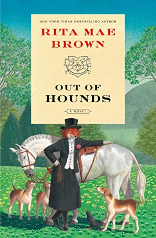 Out of Hounds by Rita Mae Brown