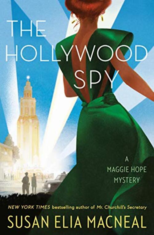 The Hollywood Spy by Susan Elia MacNeal