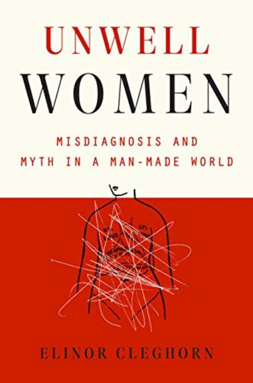 Unwell Women by Elinor Cleghorn