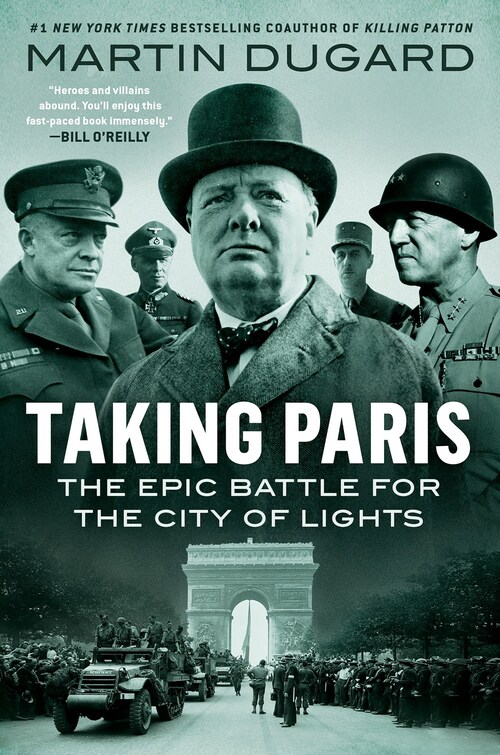 Taking Paris by Martin Dugard
