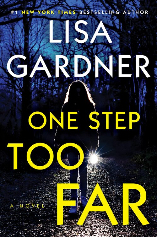 One Step Too Far by Lisa Gardner
