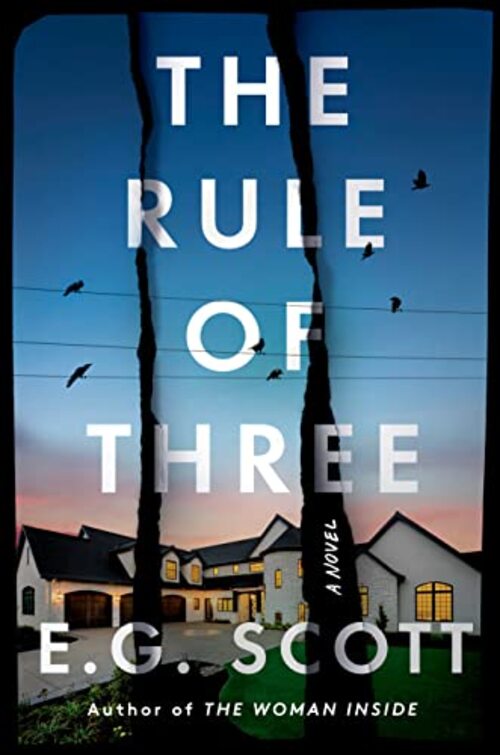 The Rule of Three by E.G. Scott