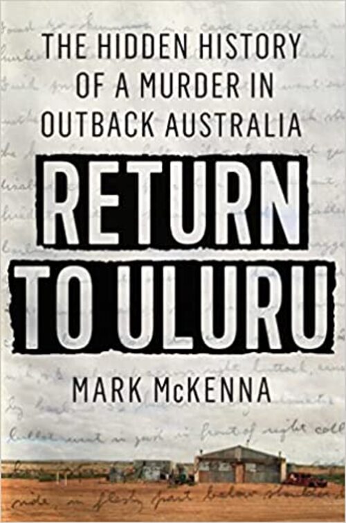 Return to Uluru by Mark McKenna