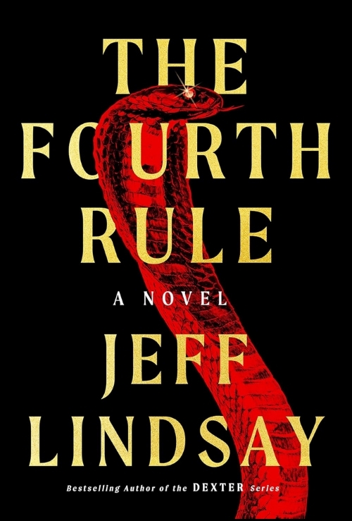 The Fourth Rule by Jeff Lindsay