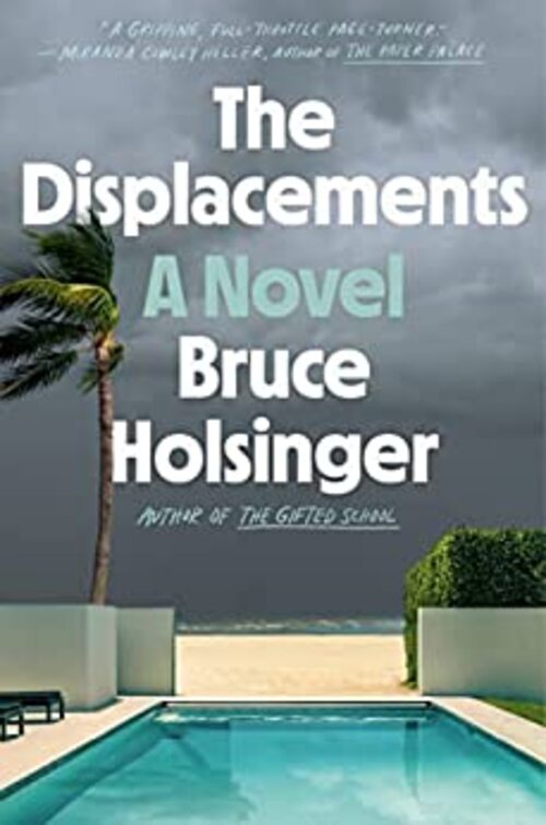 The Displacements by Bruce Holsinger