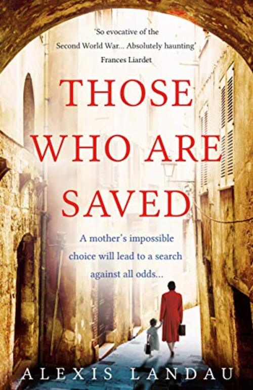 Those Who Are Saved by Alexis Landau