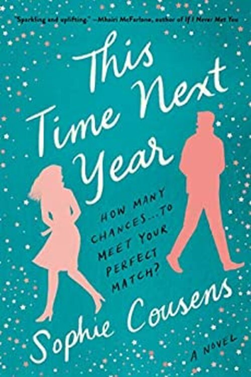 This Time Next Year by Sophie Cousens
