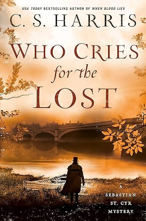 Who Cries for the Lost by C.S. Harris