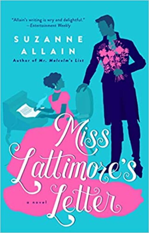 Miss Lattimore's Letter by Suzanne Allain