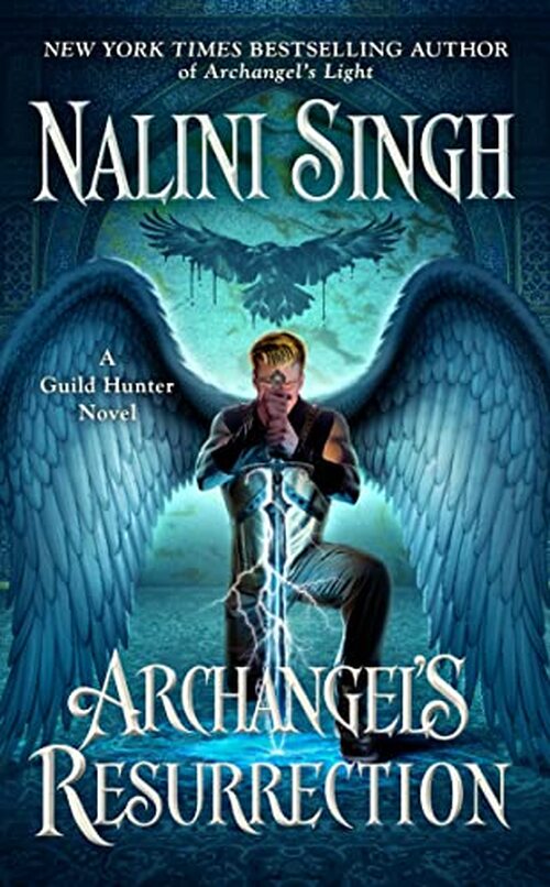 Archangel's Resurrection by Nalini Singh