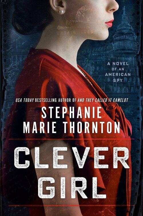 A Most Clever Girl by Stephanie Marie Thornton
