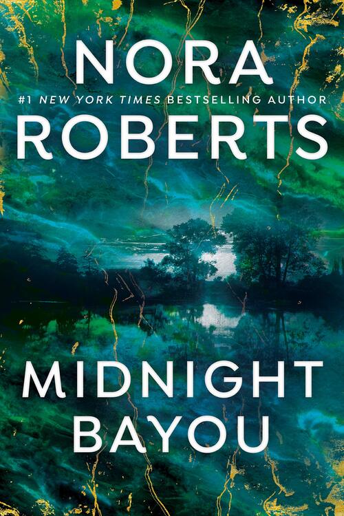 Midnight Bayou by Nora Roberts