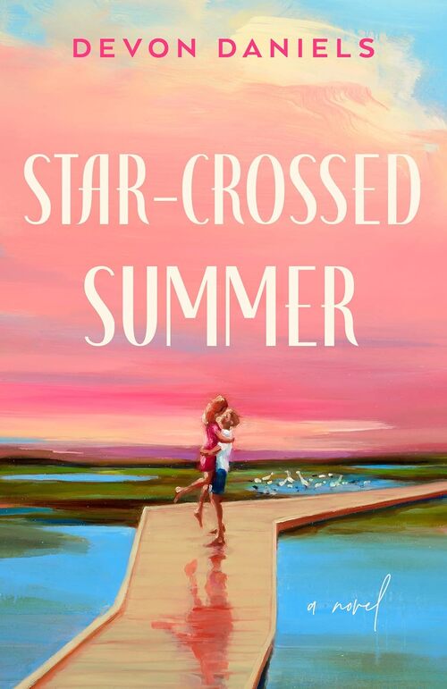 Star-Crossed Summer by Devon Daniels