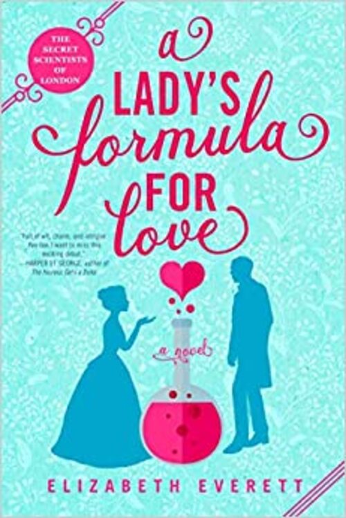 A Lady's Formula for Love by Elizabeth Everett