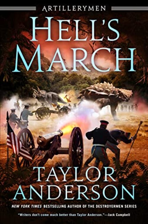 Hell's March by Taylor Anderson