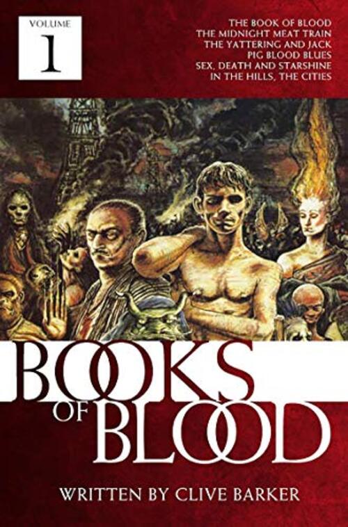 Clive Barker's Books of Blood: Volume One (Movie Tie-In) by Clive Barker