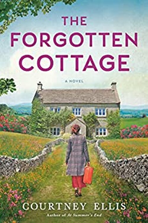 The Forgotten Cottage by Courtney Ellis