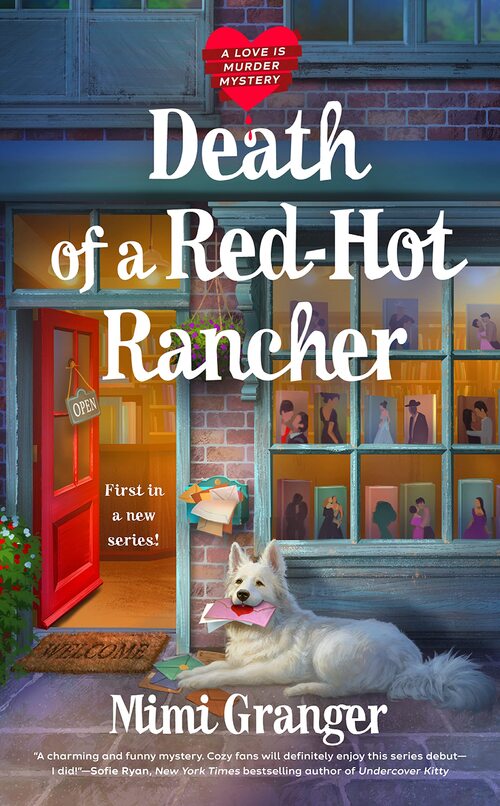 Death of a Red-Hot Rancher by Mimi Granger
