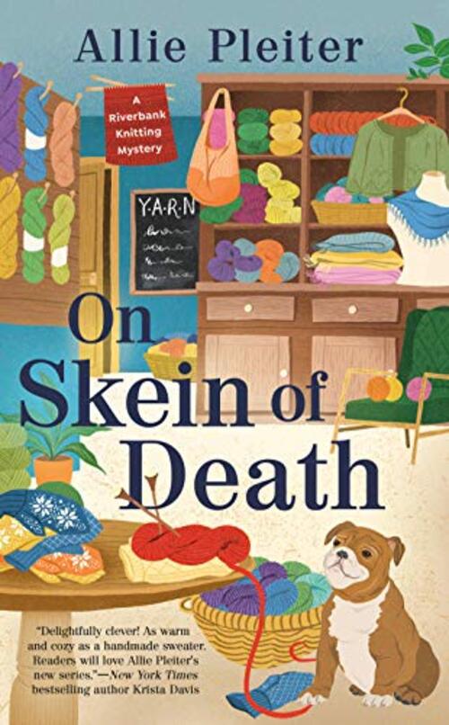 On Skein of Death by Allie Pleiter