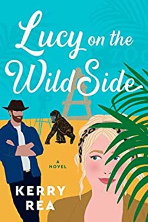 Lucy on the Wild Side by Kerry Rea