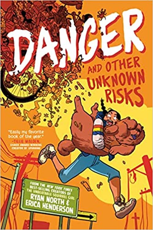 Danger and Other Unknown Risks by Ryan North