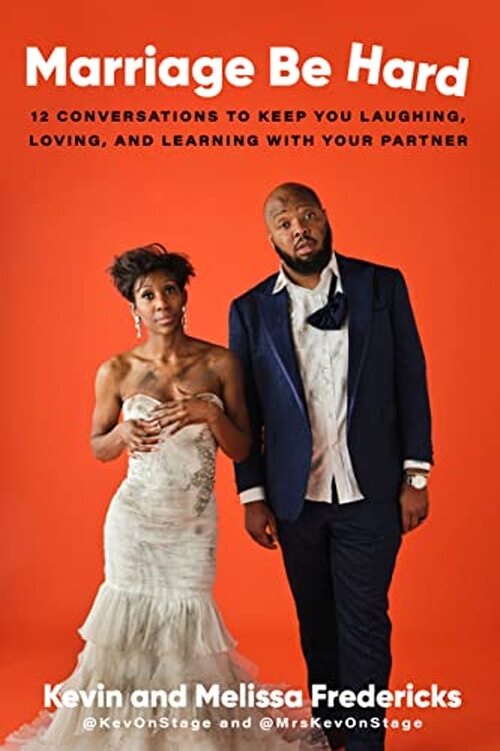 Marriage Be Hard by Melissa Fredericks