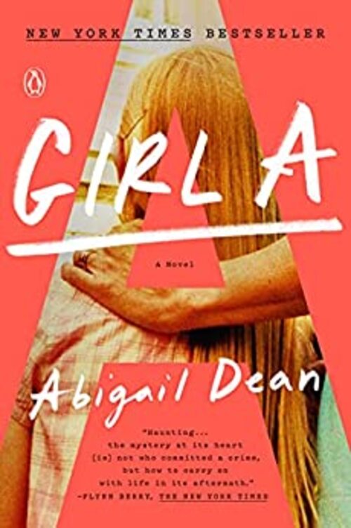 Girl A by Abigail Dean