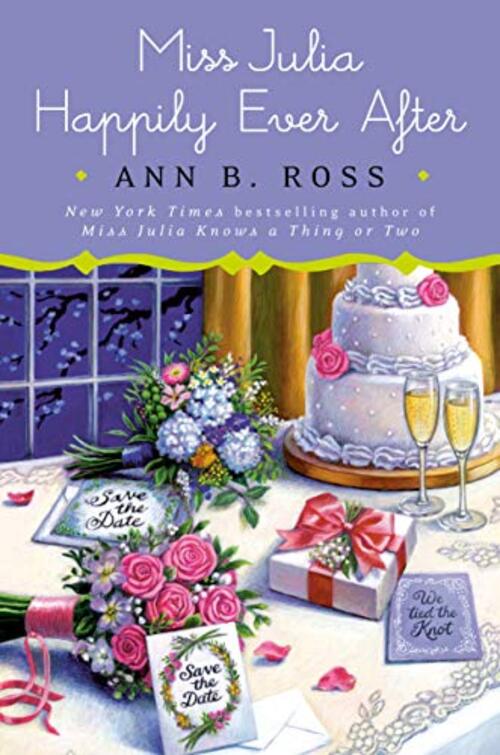 Miss Julia Happily Ever After by Ann B. Ross