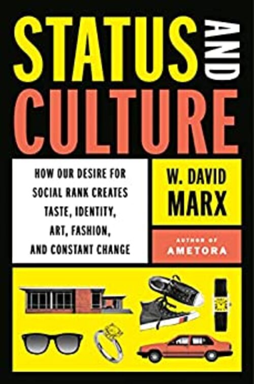 Status and Culture by W. David Marx