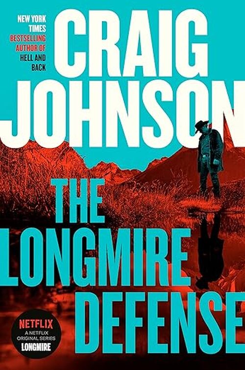 The Longmire Defense by Craig Johnson