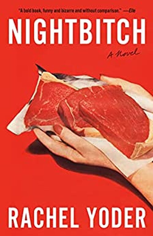 Nightbitch by Rachel Yoder