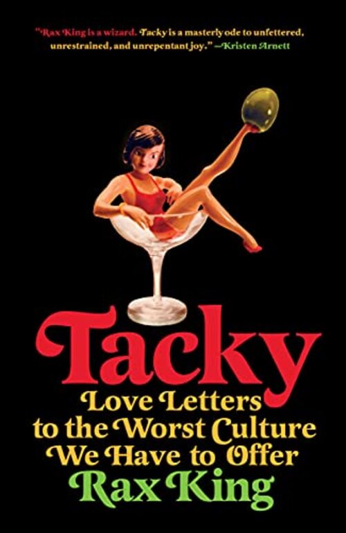 Tacky by Rax King