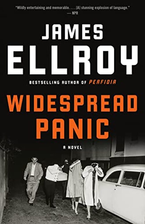 Widespread Panic by James Ellroy