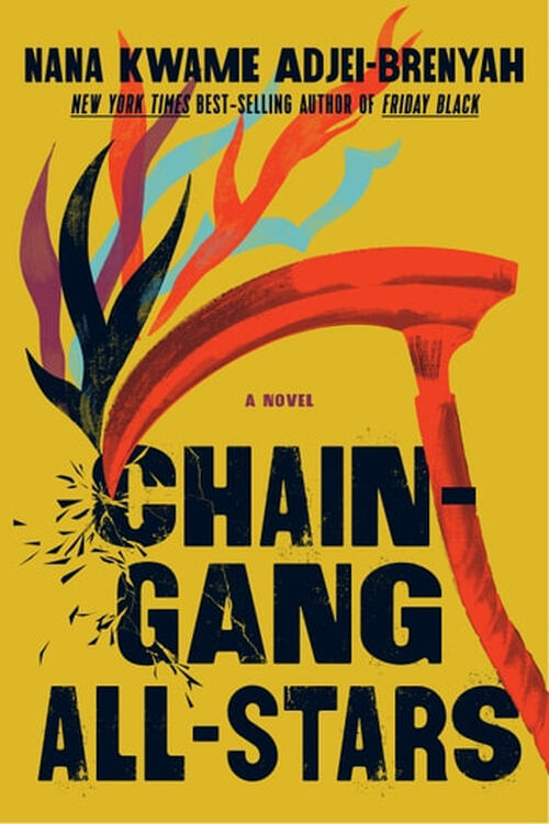 Chain Gang All Stars by Nana Kwame Adjei-Brenyah