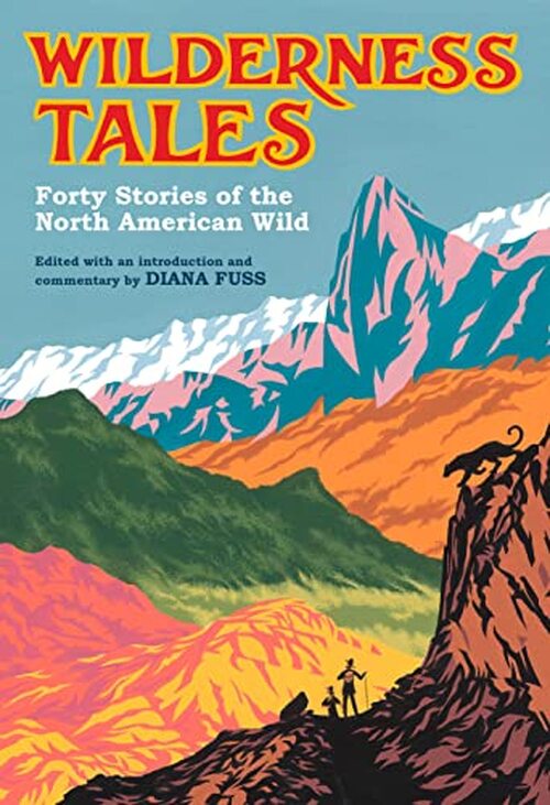 Wilderness Tales by Diana Fuss