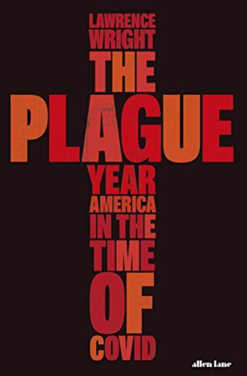 The Plague Year by Lawrence Wright