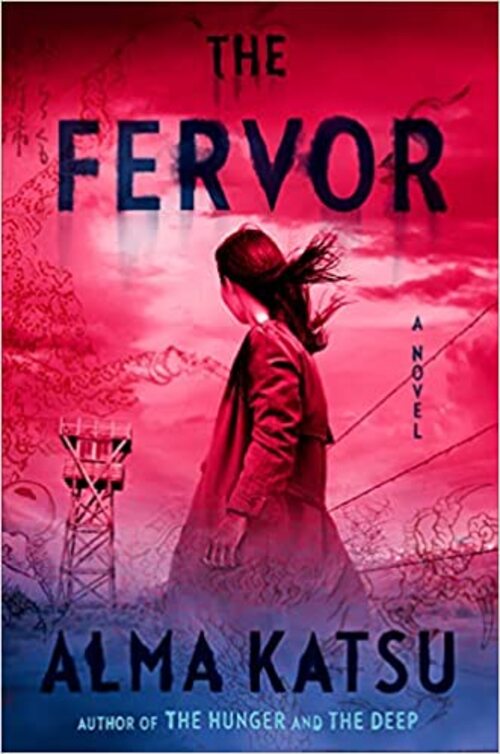 The Fervor by Alma Katsu