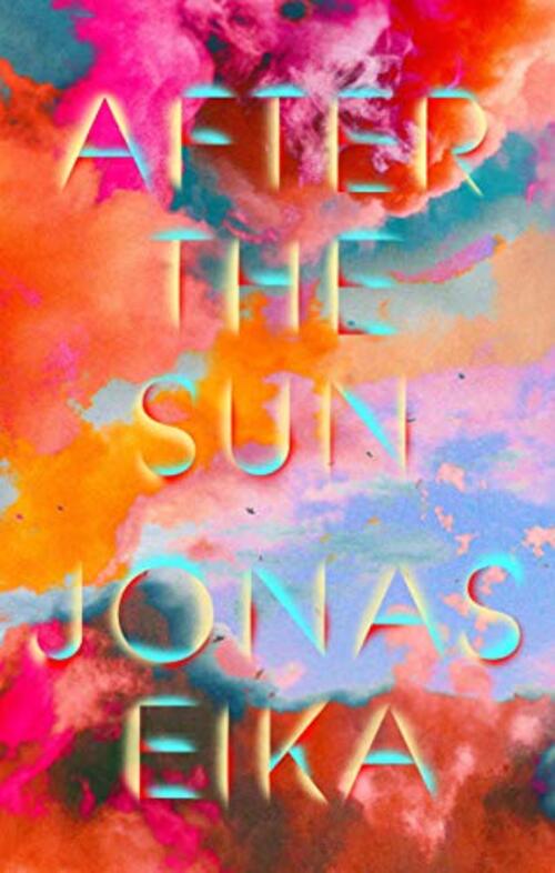After the Sun by Jonas Eika