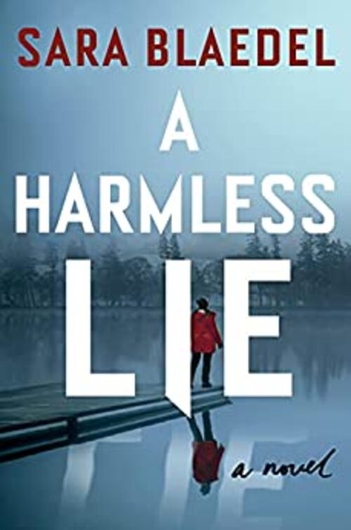A Harmless Lie by Sara Blaedel
