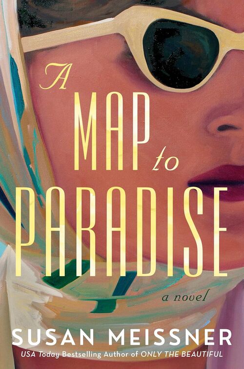 A Map to Paradise by Susan Meissner