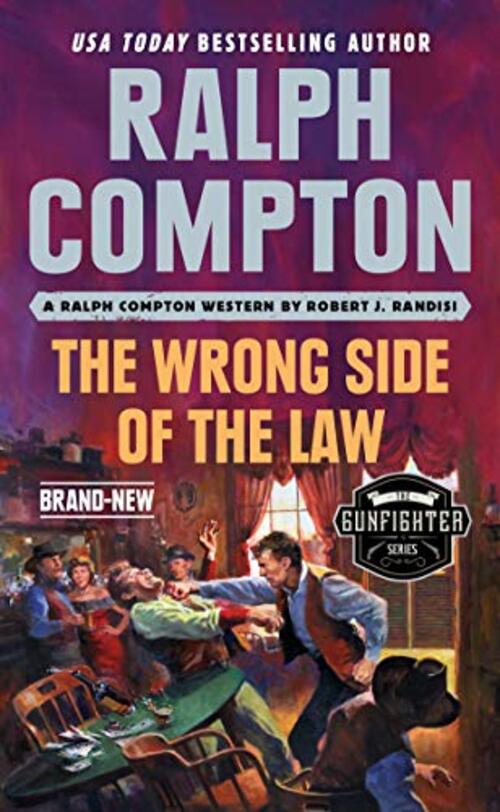Ralph Compton the Wrong Side of the Law by Robert J. Randisi