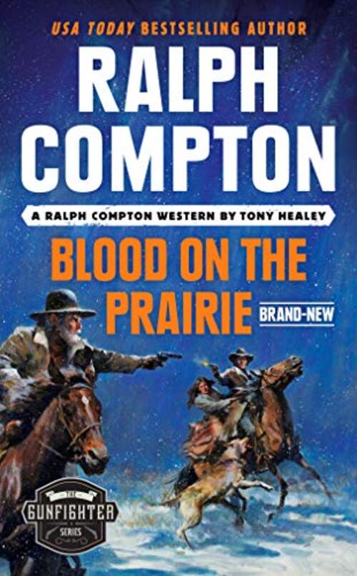 Ralph Compton Blood on the Prairie by Tony Healey