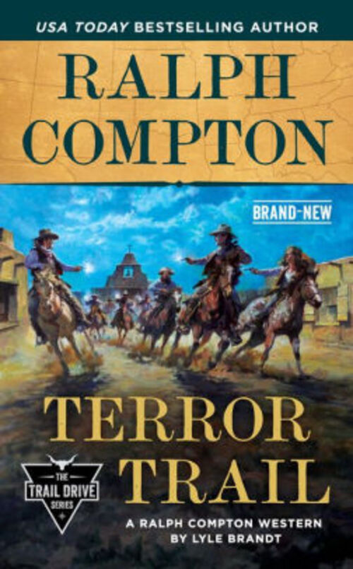 Ralph Compton Terror Trail by Lyle Brandt