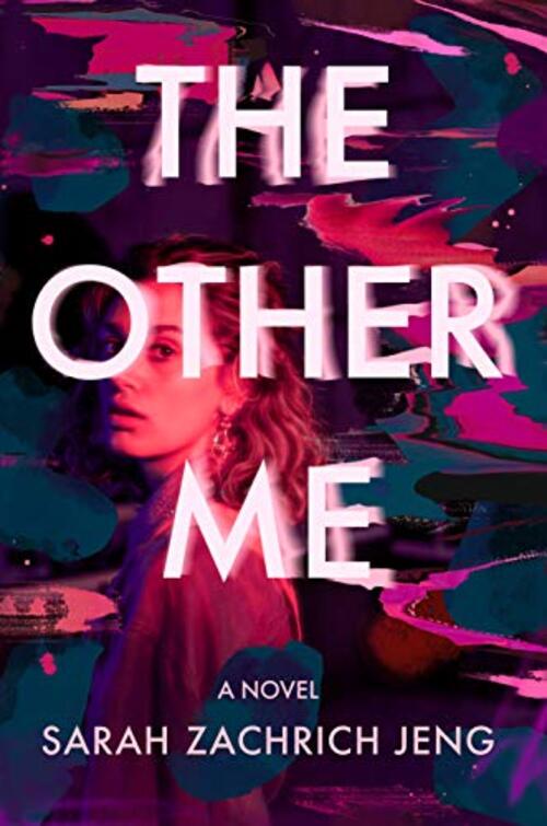 The Other Me by Sarah Zachrich Jeng