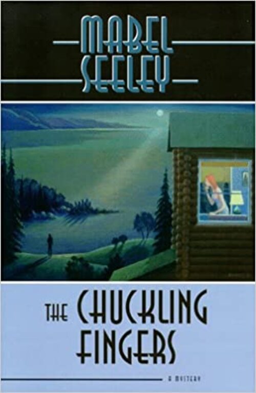 The Chuckling Fingers by Mabel Seeley