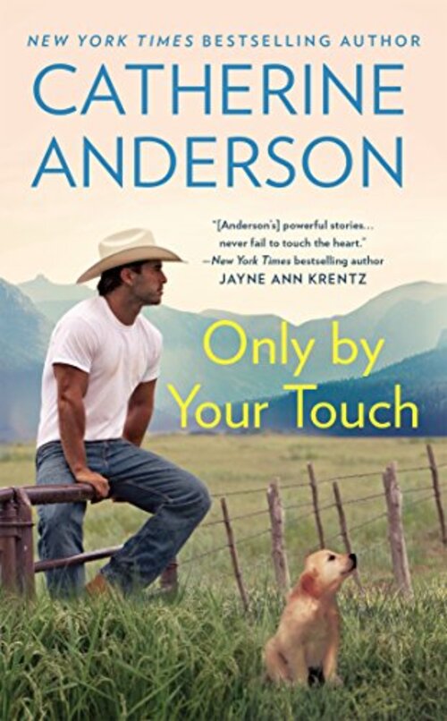 Only by Your Touch by Catherine Anderson