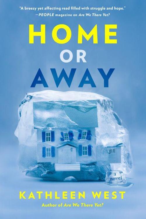 Home or Away by Kathleen West