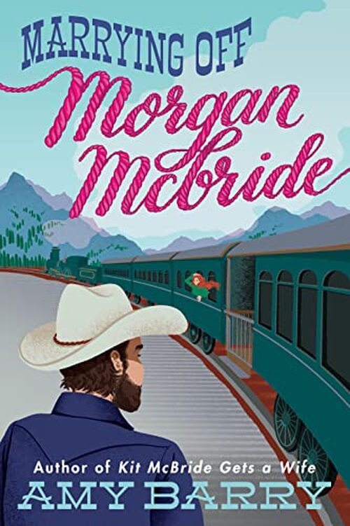 Marrying Off Morgan McBride by Amy Barry
