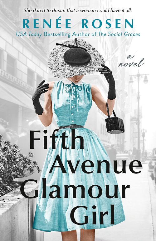 Fifth Avenue Glamour Girl by Renee Rosen