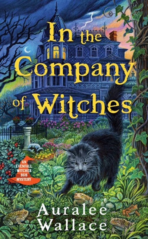 In the Company of Witches by Auralee Wallace